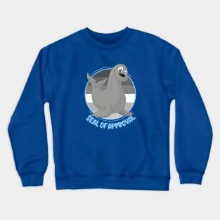 Seal Of Approval Crewneck Sweatshirt